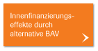 Innenfinanzierungs- effekte durch alternative BAV