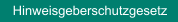 Hinweisgeberschutzgesetz